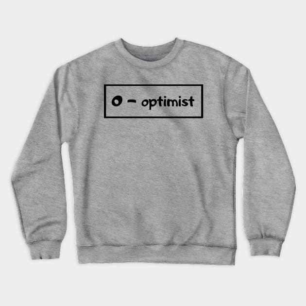 Optimist Crewneck Sweatshirt by WordsGames